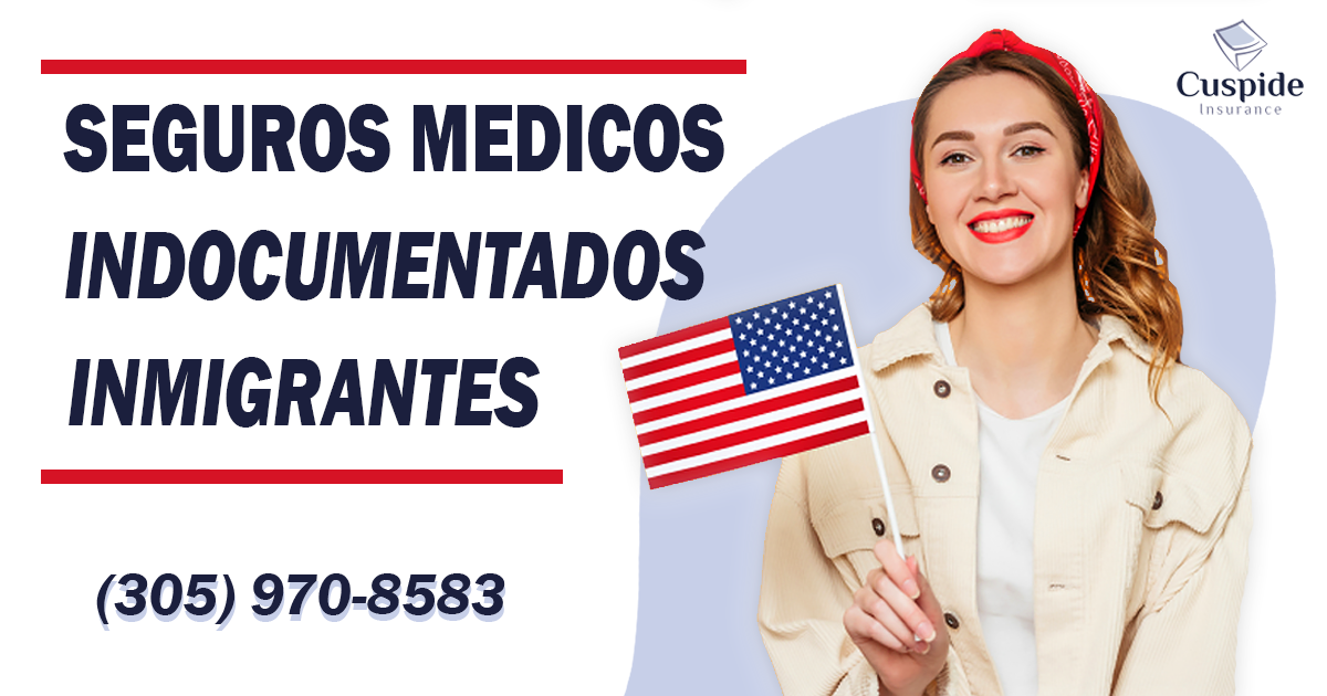 seguro medico para indocumentados