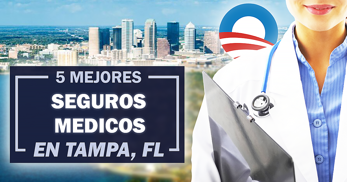 Seguros Médicos en Tampa FL